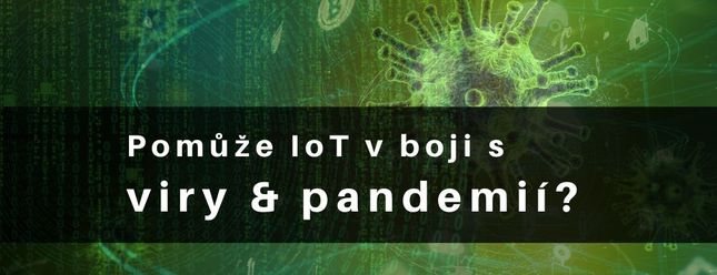 Vědci mají v boji proti epidemiím a virům nového spojence v IoT