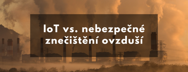 IoT pomáhá chránit ovzduší díky senzorové síti