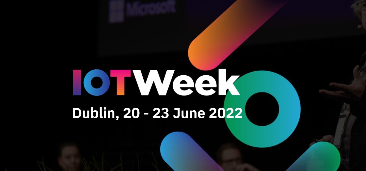 IoT week 2022 Dublin